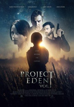 Проект Эдем, часть 1 (2017) смотреть онлайн в HD 1080 720
