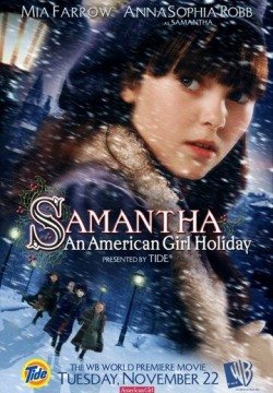 Саманта: Каникулы американской девочки (2004) смотреть онлайн в HD 1080 720