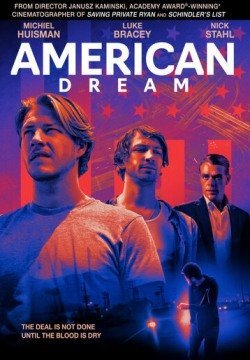 Американская мечта (2021) смотреть онлайн в HD 1080 720